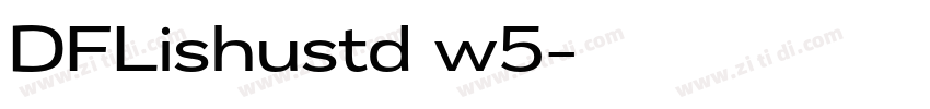 DFLishustd w5字体转换